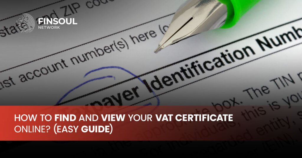How to Find and View Your VAT Certificate Online? (Easy Guide)